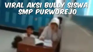 VIDEO TOP 3: Viral Siswi SMP di Purworejo Dibully - Liputan6.com