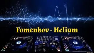 Fomenkov - Helium/ fl studio/ трек за 10 минут
