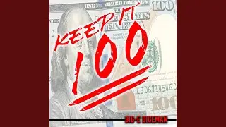 Keep It 100