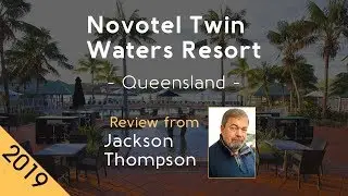 Novotel Twin Waters Resort 4⋆ Review 2019