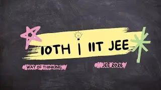 10th vs IIT JEE #jee2026