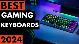 Top 5 Best Gaming Keyboards - 2024