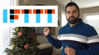 IFTTT Explained and Shown (if this then that)