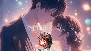 Your Idol | Lovestruck Obsession Romantic K-pop x Trap Mix