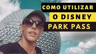 Disney Park Pass: como agendar visita ao parque