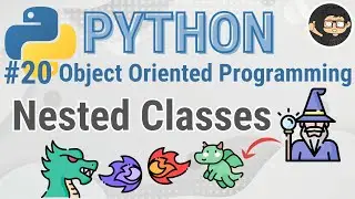 Python Nested Classes (Inner Class)