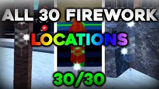 All 30 Firework Locations! - Toilet Tower Defense
