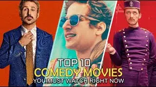 Top 10 Comedy Movies That You Must Watch!!!