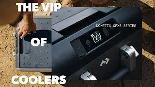 DOMETIC | The VIP of Coolers: The CFX5 Series