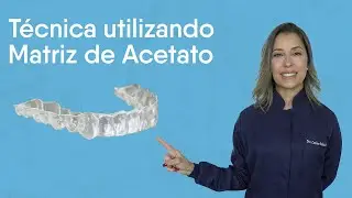 Técnica utilizando matriz de acetato
