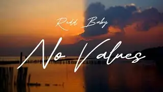 Redd Baby-No Values (Official Audio)