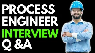Top 25 Process Engineer Interview Questions and Answers for 2026