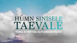 „Hümn sinisele taevale“