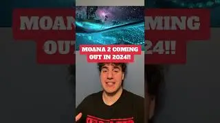 MOANA 2 REACTION! COMING IN 2024!