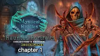 Mystical Riddles Hunted Portraits chapter 1 Full walkthrough