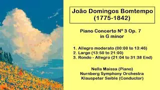 Joao Domingos Bomtempo (1775-1842) - Piano Concerto Nº 3 Op. 7 in G minor