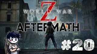 ПОСЛЕДНИЙ РЫВОК - #20 ПРОХОЖДЕНИЕ WORLD WAR Z AFTERMATH [PC]