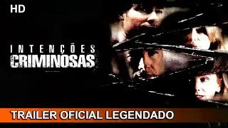 Intenções Criminosas 2005 Trailer Oficil Legendado