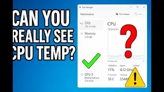 How to see CPU & GPU temperature in Windows 11? (Does Task Manager Work?)