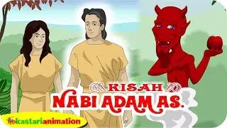 KISAH NABI ADAM AS. | Kisah Nabi-Nabi dalam Al-Quran | Kastari Animation Official