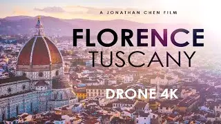 Florence and Tuscany by Drone 4K