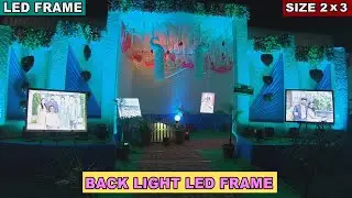 BACK LIGHT LED FRAME, S B LAWN, WANI
