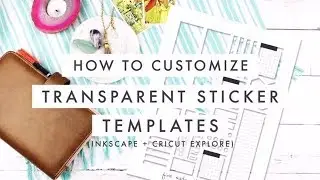 Design with Me // Customize Transparent Sticker Template for Cricut Explore in Inkscape