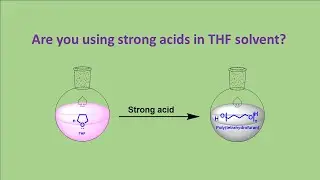 THF I Polymerization of Tetrahydrofuran by Strong Protic Acids I I THF polymerization I Solvent