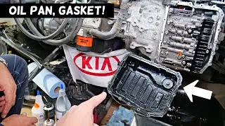 TRANSMISSION OIL PAN GASKET REPLACEMENT REMOVAL KIA OPTIMA SORENTO FORTE SPORTAGE SOUL RIO