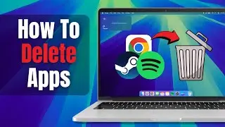 How to Uninstall/Delete Apps on Mac