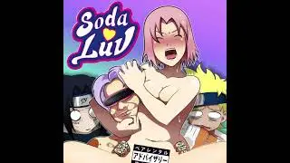 SODA LUV - ANIME OBSESSION RLD ft. KITOBWOY
