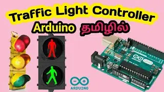 Traffic Controller project Tamil || Traffic Light controller Tinkercad Arduino simulation
