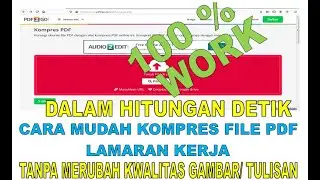 CARA MEMPERKECIL UKURAN / KOMPRES FILE LAMARAN KERJA ( PDF ), TANPA MERUBAH KWALITAS DIBAWAH 1MB