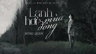 HÙNG QUÂN - LẠNH HƠN MÙA ĐÔNG | OFFICIAL MUSIC VIDEO