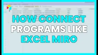 HOW TO CONNECT PROGRAMS LIKE EXCEL, MIRO, OR TRELLO TO AIRTABLE?