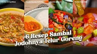 6 RESEP SAMBAL JODOHNYA TELUR GORENG