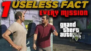 Useless but Fun Fact about Every Mission in GTA V
