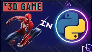Let's Code A 3D Spiderman Game in Python | Ursina tutorial |3D game Development