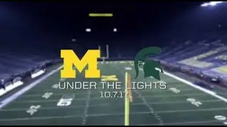 Michigan VS MSU 2017 Hype Video 