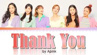 Apink (에이핑크) - 'Thank You' Lyrics