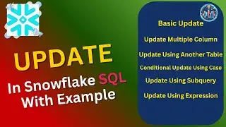 Learn UPDATE Command in Snowflake Step-by-Step | Practical SQL Examples Explained