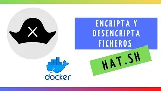HAT.SH herramienta #OPENSOURCE para encriptar/desencriptar archivos en #DOCKER y #CLOUDFARE