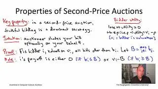Incentives in Computer Science (Lecture 4.3: Properties of Second-Price Auctions)