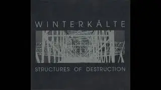 Winterkälte - Structures of Destruction  (1997) Hands Productions D006