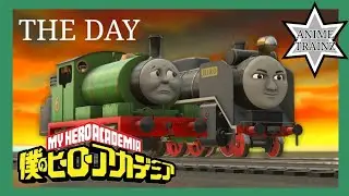 Anime Trainz: The Day - My Hero Academia