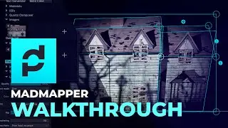 MadMapper House Projection Mapping Walkthrough