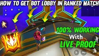 How to get noob players in ranked match in free fire | How to get bot lobby in free fire