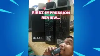 First impression of Black Elite and Pod king...