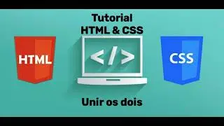 Tutorial como unir HTML & CSS