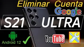 SAMSUNG S21 ULTRA 5G 📱(SM-G998U), Remove Google Account💪, Android 12⚡